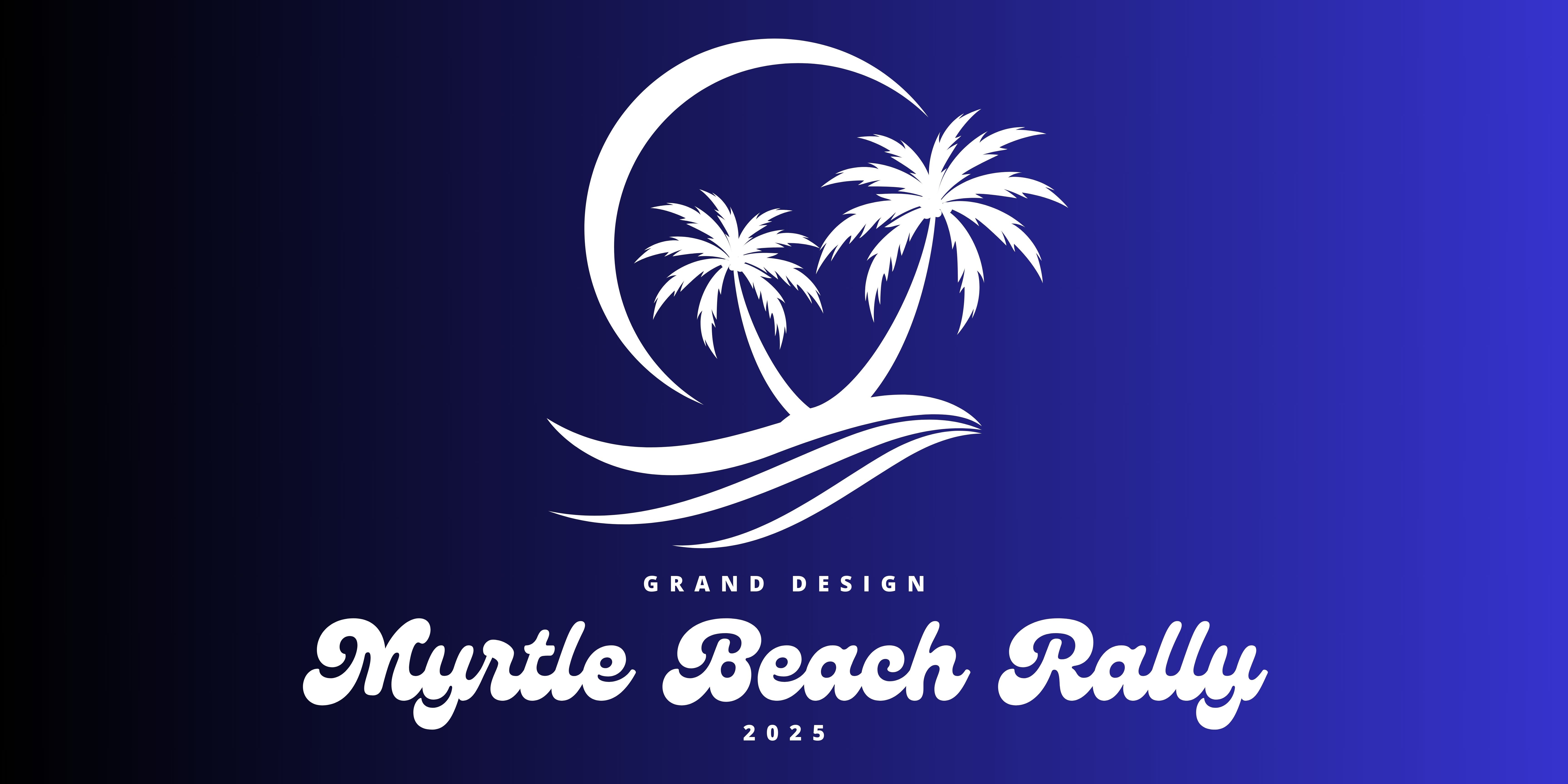 2025 Grand Design Myrtle Beach Rally GDRV4Life Your Connection to